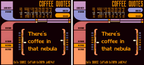There's Coffee In That Nebula Sci-Fi Themed Mug